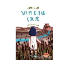 Yazıyı Bulan Çocuk - Sinan Yaşar - FOM Kitap