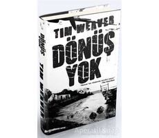 Dönüş Yok - Tim Weaver - Ephesus Yayınları