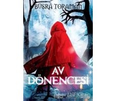 Av Dönencesi - Büşra Toraman - Ephesus Yayınları