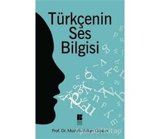 Türkçenin Ses Bilgisi - Mustafa Volkan Coşkun - Bilge Kültür Sanat