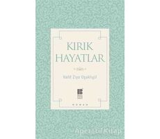 Kırık Hayatlar - Halit Ziya Uşaklıgil - Bilge Kültür Sanat