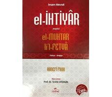 El- İhtiyar Metni El-Muhtar Li’l-Fetva - İmam-ı Mevsıli - Ravza Yayınları