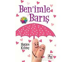 Ben’imle Barış - Hatice Kılınç - Az Kitap