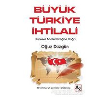 Büyük Türkiye İhtilali - Oğuz Düzgün - Az Kitap