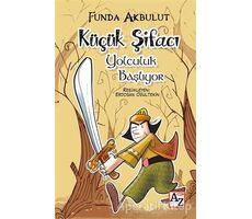 Küçük Şifacı - Yolculuk Başlıyor - Funda Akbulut - Az Kitap