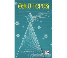 Öykü Tepesi - Mehtap Altan - Az Kitap