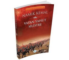 Vatan Yahut Silistre - Namık Kemal - Maviçatı Yayınları