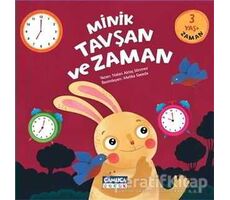 Minik Tavşan ve Zaman - Nalan Aktaş Sönmez - Çamlıca Çocuk Yayınları