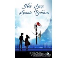 Her Şeyi Sende Buldum - Eren Şanlı - Ares Yayınları