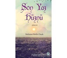 Son Yaz Hüznü - Mehmet Refik Onuk - Ares Yayınları