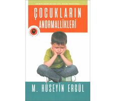 Çocukların Anormallikleri - M. Hüseyin Ergül - Olympia Yayınları