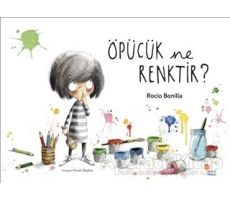 Öpücük Ne Renktir? - Rocio Bonilla - Günışığı Kitaplığı