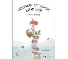 Dünyanın En Yüksek Kitap Dağı - Rocio Bonilla - Günışığı Kitaplığı