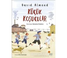 Küçük Koşucular - David Almond - Günışığı Kitaplığı