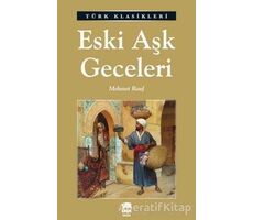 Eski Aşk Geceleri - Mehmet Rauf - Ema Kitap