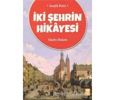 İki Şehrin Hikayesi - Charles Dickens - Ema Genç Yayınevi