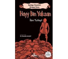 Hayy Bin Yakzan - Varlığın Gizemini Arayan Genç - İbn Tufeyl - Ensar Neşriyat