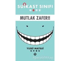 Suikast Sınıfı 11 - Mutlak Zafer - Yusei Matsui - Gerekli Şeyler Yayıncılık