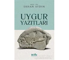Uygur Yazıtları - Erhan Aydın - Bilge Kültür Sanat