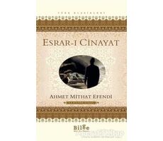 Esrar-ı Cinayat - Ahmet Mithat - Bilge Kültür Sanat