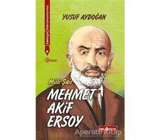 Edebiyat Kahramanlarımız 1 - Mehmet Akif Ersoy - Yusuf Aydoğan - Genç Hayat