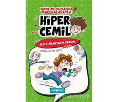 Hiper Cemil 1 - Altın Anahtarın Gizemi - Mustafa Kemal Çelik - Genç Hayat