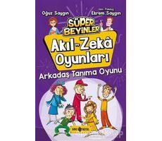 Arkadaş Tanıma Oyunu - Akıl ve Zeka Oyunları 3 - Oğuz Saygın - Genç Hayat