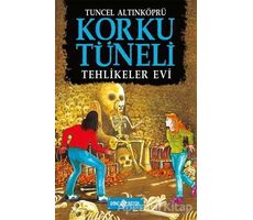 Tehlikeler Evi - Korku Tüneli 3 - Tuncel Altınköprü - Genç Hayat