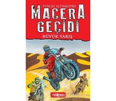 Macera Geçidi 13 - Büyük Yarış - Tuncel Altınköprü - Genç Hayat