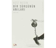 Bir Sürgünün Anıları - Aziz Nesin - Nesin Yayınevi