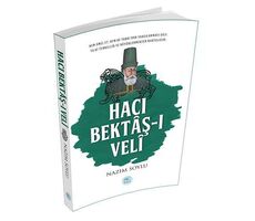 Hacı Bektaş-ı Veli - Nazım Soylu - Maviçatı Yayınları