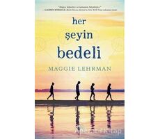 Her Şeyin Bedeli - Maggie Lehrman - Yabancı Yayınları