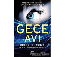 Gece Avı - Robert Bryndza - Yabancı Yayınları