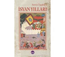 İsyan Yılları - Servet Taşdelen - Aya Kitap