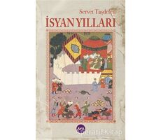 İsyan Yılları - Servet Taşdelen - Aya Kitap