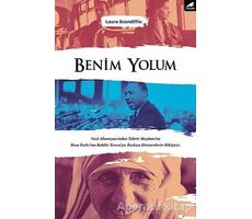 Benim Yolum - Laura Scandiffio - Kara Karga Yayınları