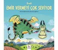 Bredi Emir Vermeyi Çok Seviyor - Judith Heneghan - Almidilli