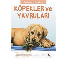 Köpekler ve Yavruları - İlk Sorular ve Cevaplarla - Camilla de la Bedoyere - Almidilli