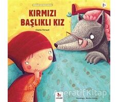 Kırmızı Başlıklı Kız - Minikler İçin Ünlü Eserler - Charles Perrault - Almidilli