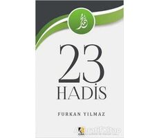 23 Hadis - Furkan Yılmaz - Çıra Yayınları