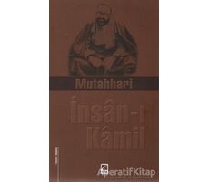 İnsan-ı Kamil - Murtaza Mutahhari - Çıra Yayınları