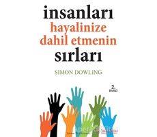 İnsanları Hayalinize Dahil Etmenin Sırları - Simon Dowling - Sola Unitas