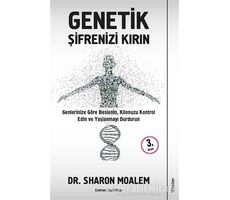 Genetik Şifrenizi Kırın - Sharon Moalem - Sola Unitas