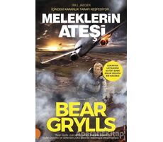 Meleklerin Ateşi - Bear Grylls - Portakal Kitap