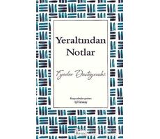 Yeraltından Notlar - Fyodor Mihayloviç Dostoyevski - Koridor Yayıncılık
