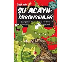 Şu Acayip Sürüngenler - Tarık Uslu - Uğurböceği Yayınları