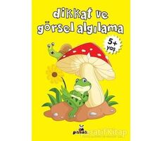 Dikkat ve Görsel Algılama +5 Yaş - Deniz Gökmeriç - Beyaz Panda Yayınları