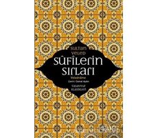 Sufilerin Sırları - Sultan Veled - Sufi Kitap