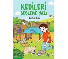 Kedileri Besleme Yazı - Mustafa Ünver - Yitik Ülke Yayınları