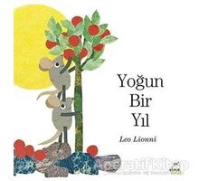 Yoğun Bir Yıl - Leo Lionni - Elma Çocuk